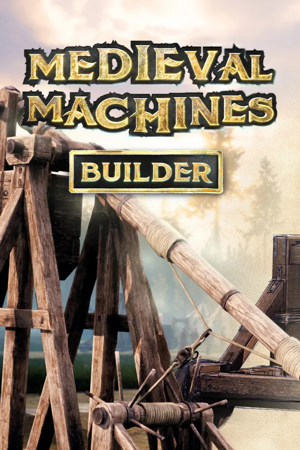 Medieval Machines Builder (Early Access)