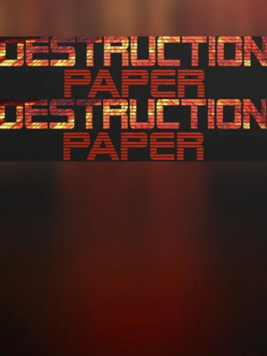 Destruction Paper