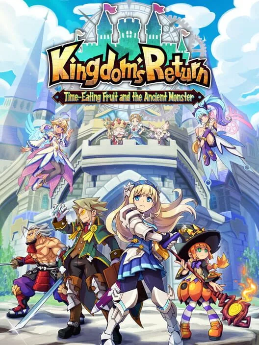 Kingdom's Return: Time-Eating Fruit and the Ancient Monster PC