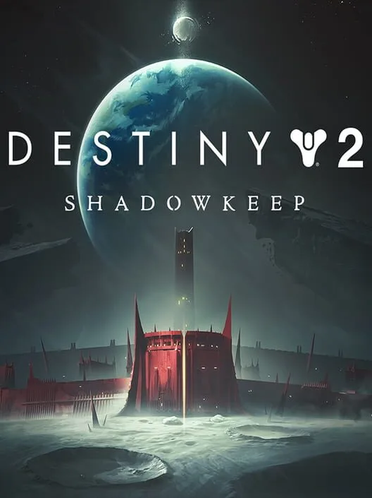 Destiny 2: Shadowkeep (TR)