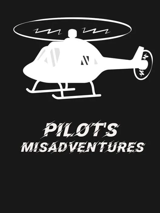 Pilot's Misadventures