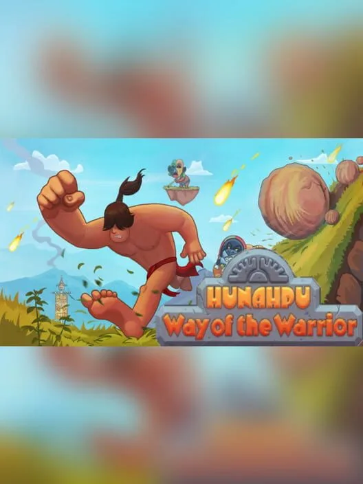 Hunahpu: way of the Warrior
