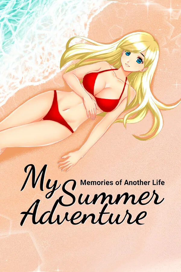 My Summer Adventure: Memories of Another Life