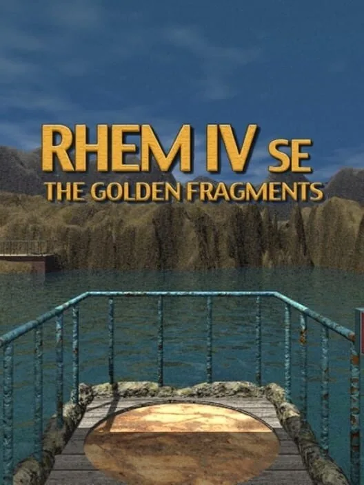 RHEM IV: The Golden Fragments SE