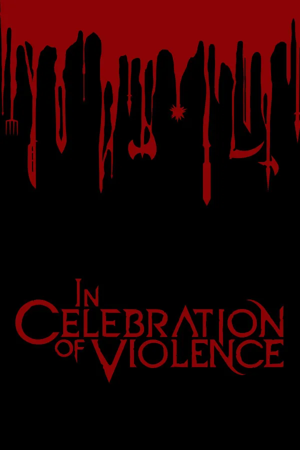 In Celebration of Violence