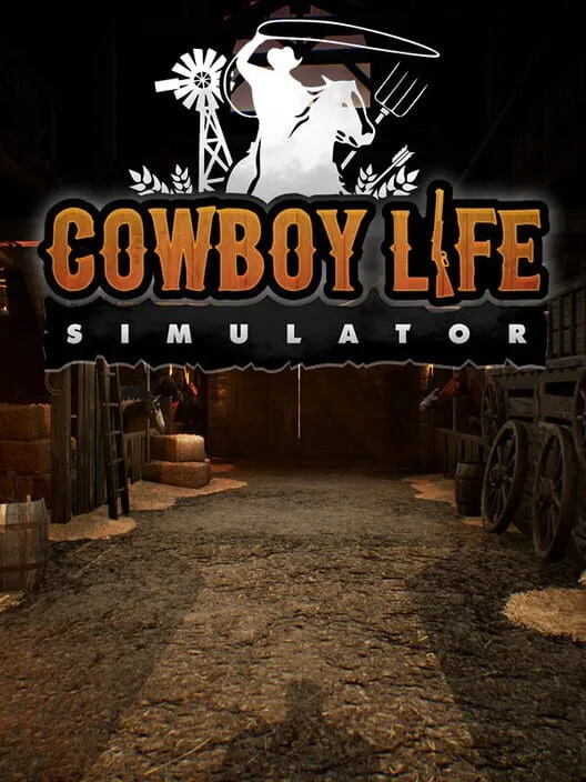 Cowboy Life Simulator