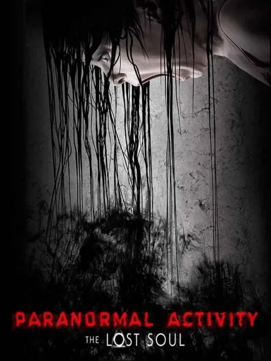 The Paranormal Activity: The Lost Soul