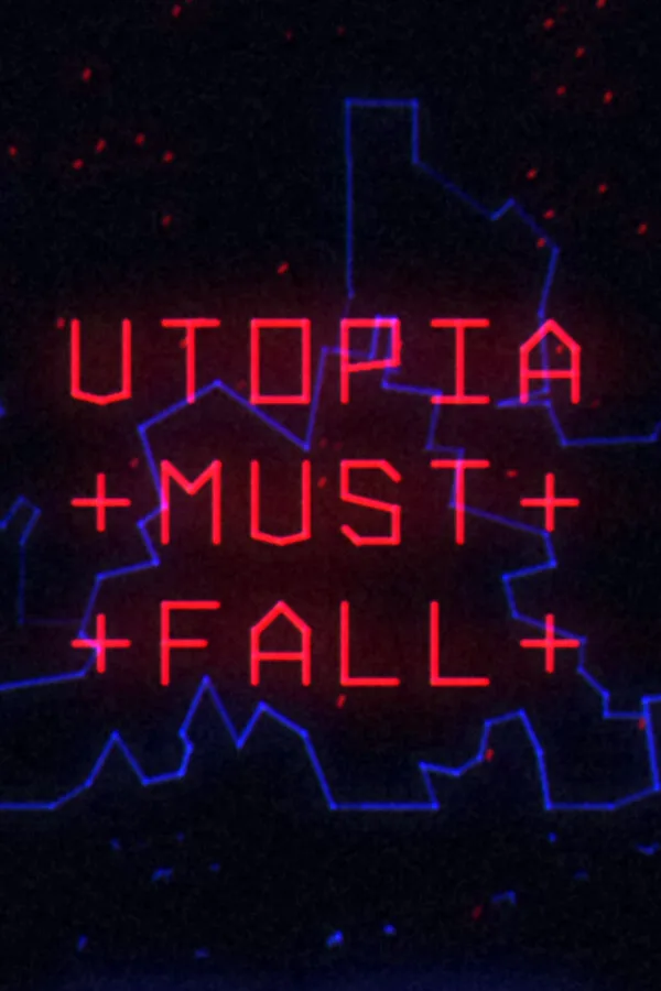 Utopia Must Fall PC