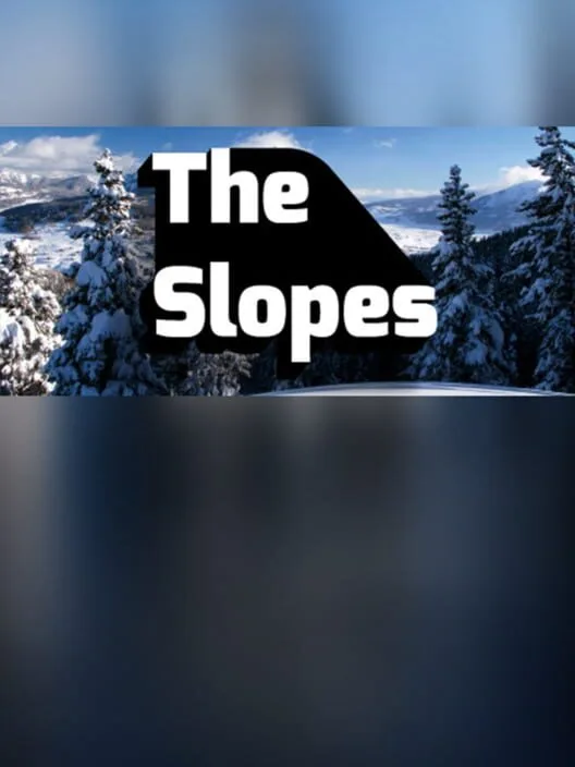 The Slopes
