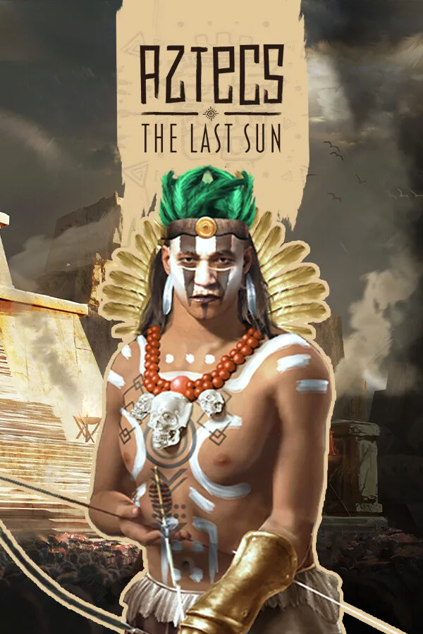 Aztecs: The Last Sun