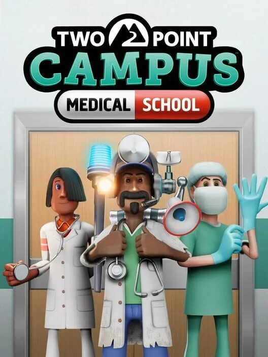 Two Point Campus: Medical School (EU)