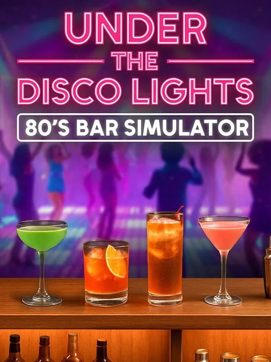 Under the Disco Lights - 80's Bar Simulator PC