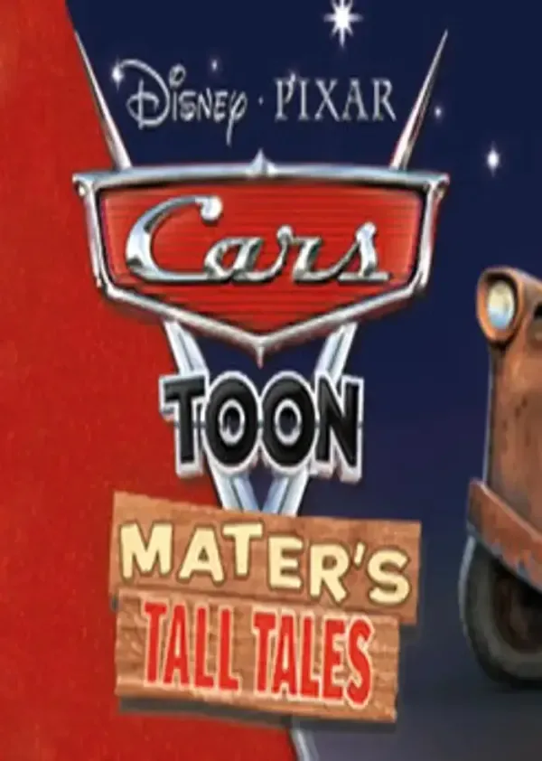 Disney•Pixar Cars Toon: Mater's Tall Tales