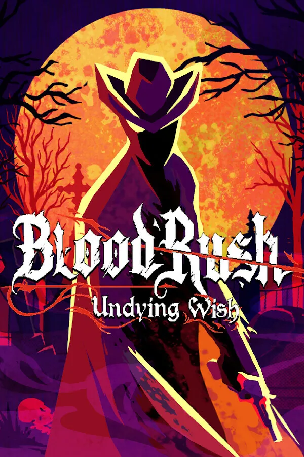 BloodRush: Undying Wish (Early Access)