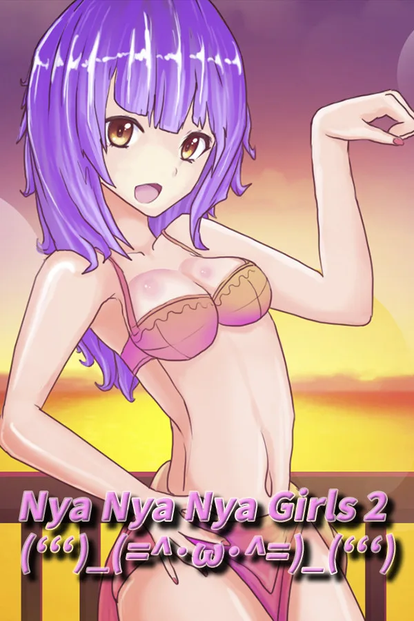 Nya Nya Nya Girls 2 (ʻʻʻ)_(=^・ω・^=)_(ʻʻʻ)
