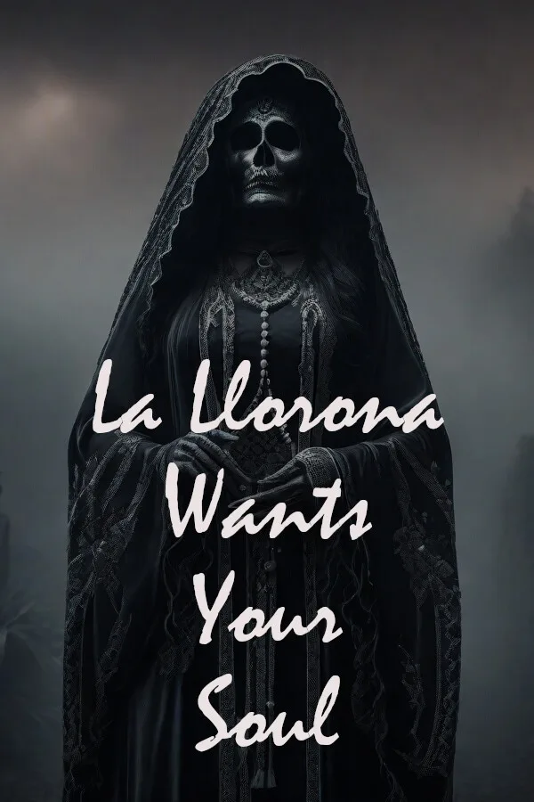 La Llorona Wants Your Soul PC