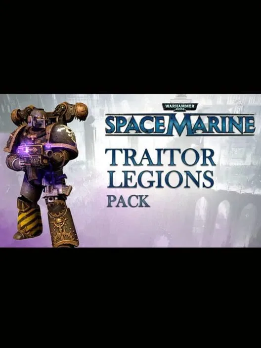 Warhammer 40,000: Space Marine - Traitor Legions Pack