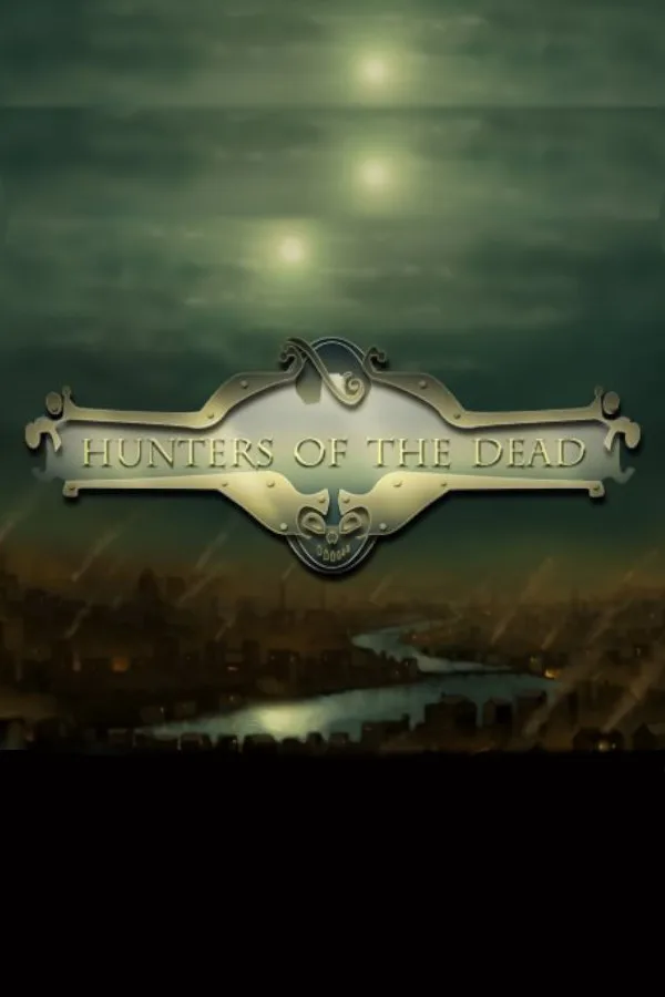 Hunters of the Dead