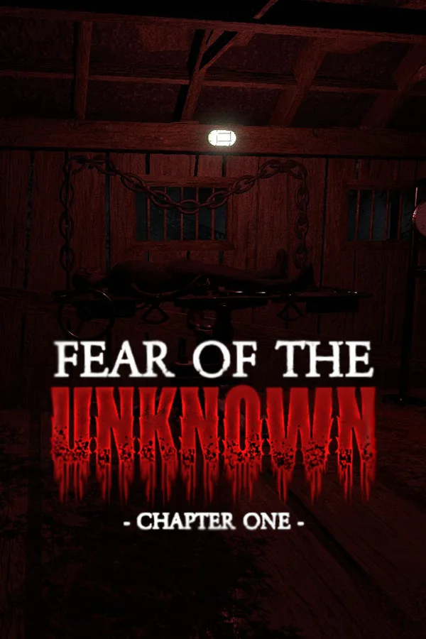 Fear of The Unknown