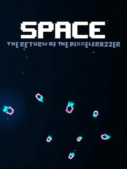 Space - The Return Of The Pixxelfrazzer