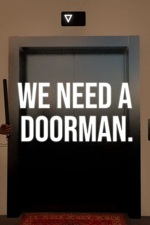 We need a doorman. PC