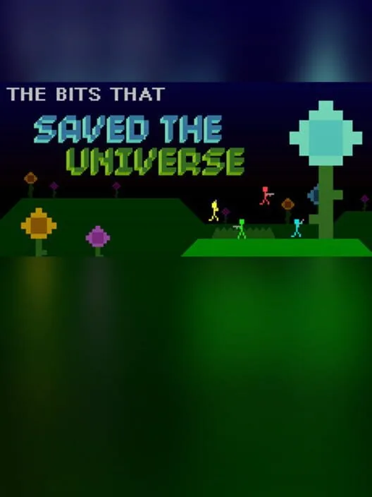 The Bits That Saved The Universe