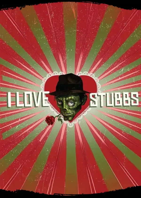 I Love Stubbs Edition