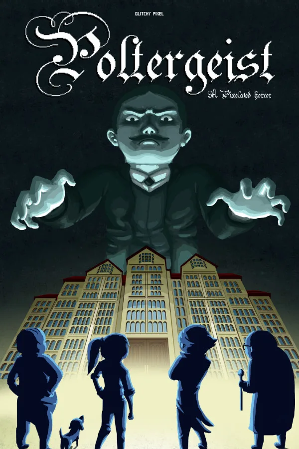Poltergeist: A Pixelated Horror