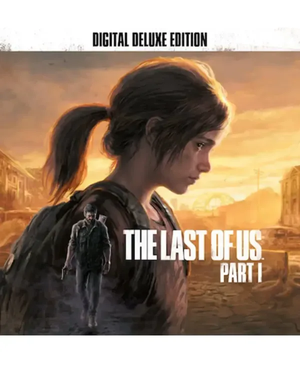 The Last of Us Part I (Digital Deluxe Edition) (TR)