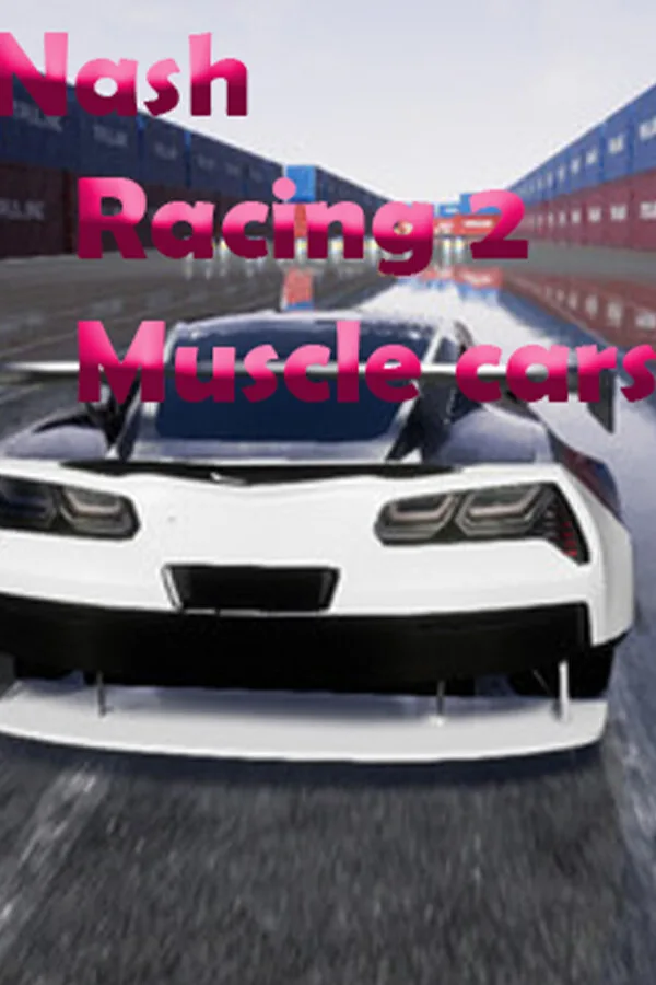 Nash Racing 2: Muscle cars PC