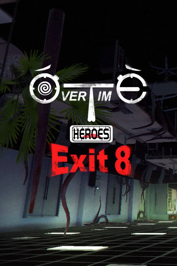 Overtime Heroes Exit 8 PC