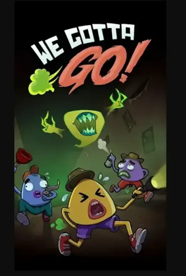 We Gotta Go PC