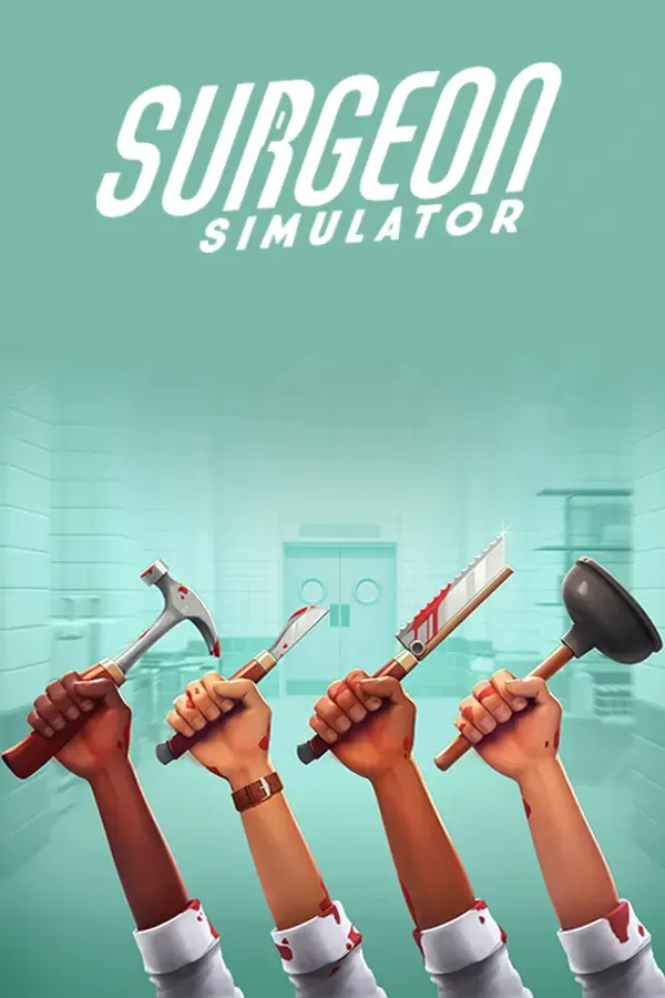 Surgeon Simulator: Anniversary Edition