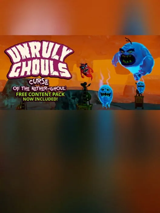 Unruly Ghouls