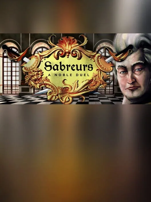 Sabreurs - A Noble Duel