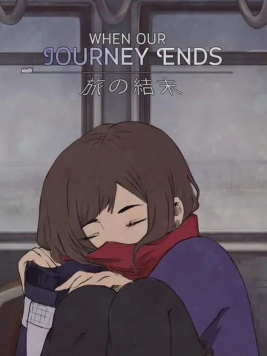 When Our Journey Ends - A Visual Novel