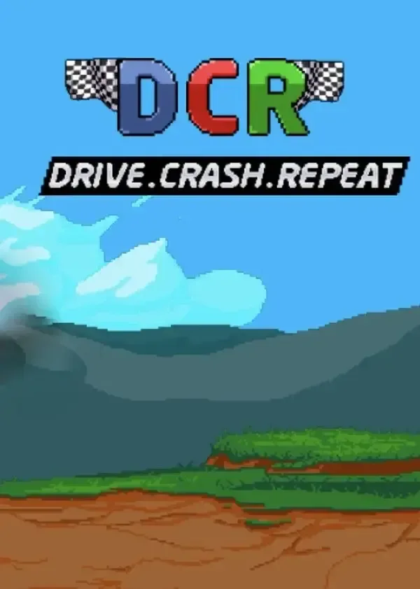 DCR: Drive.Crash.Repeat
