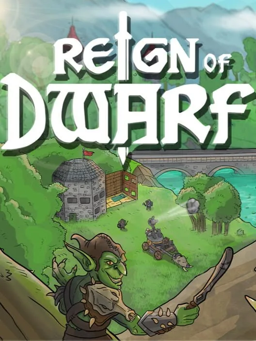 Reign Of Dwarf