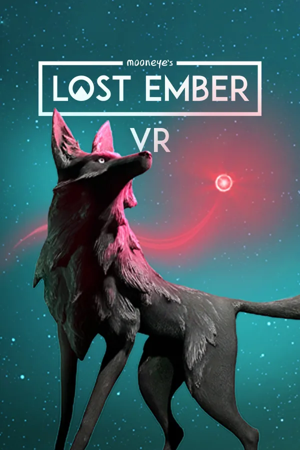 Lost Ember + Lost Ember VR