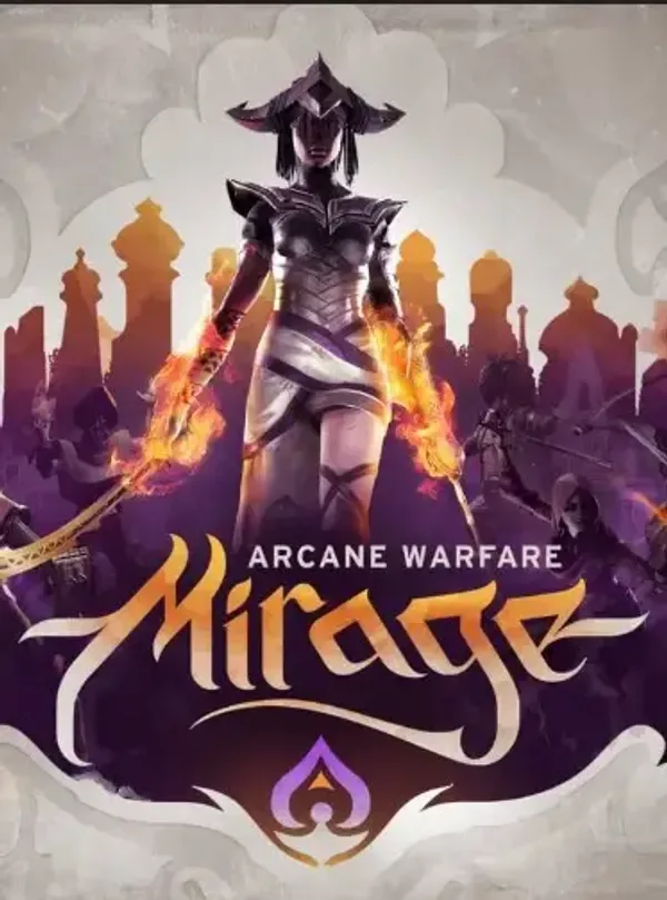 Mirage: Arcane Warfare