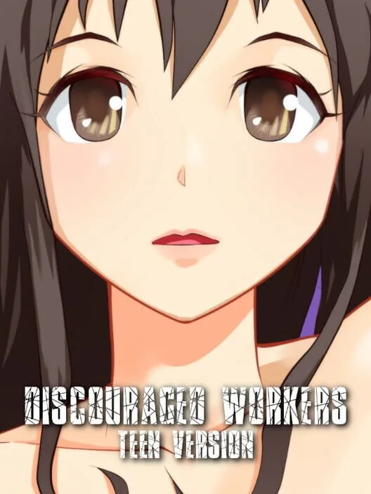 Discouraged Workers TEEN