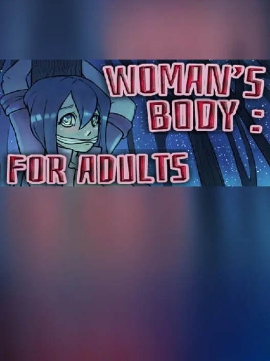 Woman's body: For adults