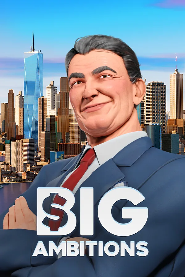 Big Ambitions (Early Access)