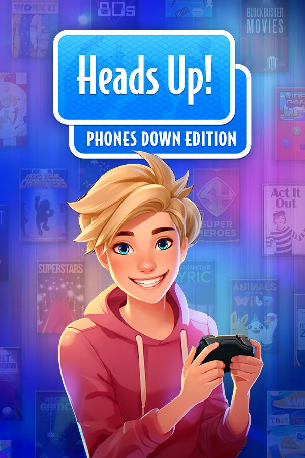 Heads Up! (Phones Down Edition)