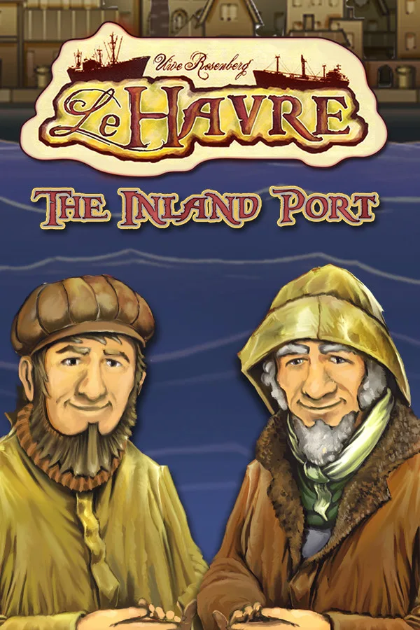 Le Havre: The Inland Port
