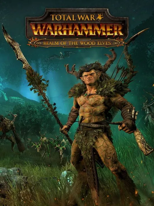 Total War: WARHAMMER - Realm of The Wood Elves