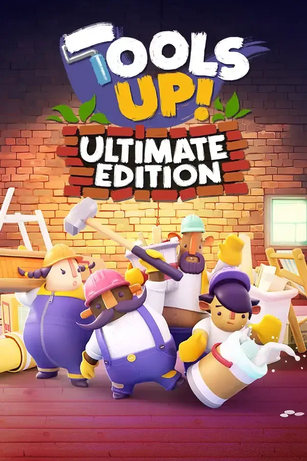 Tools Up! (Ultimate Edition)