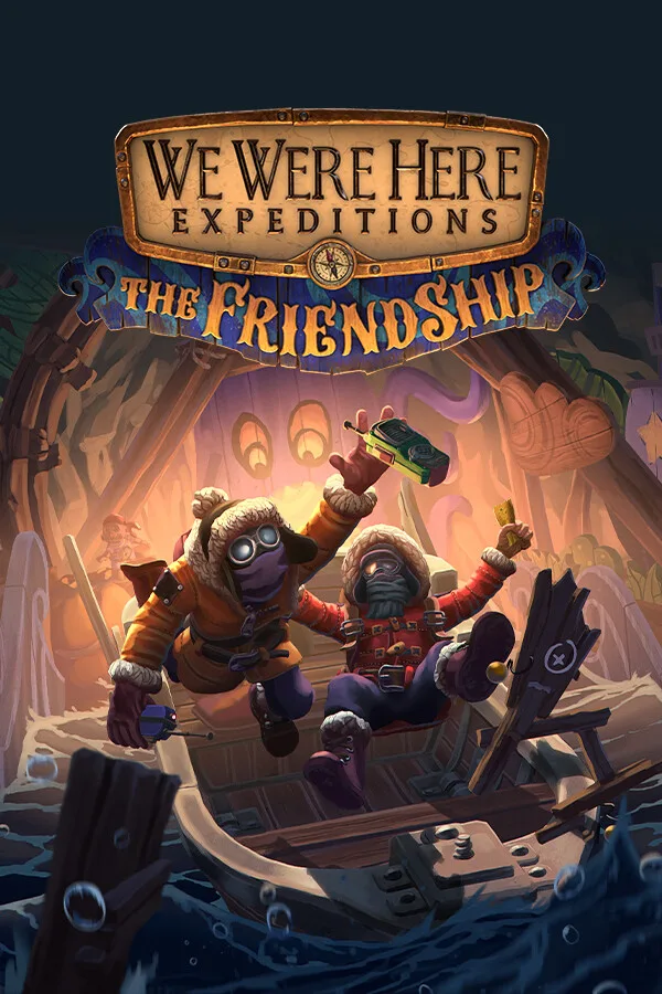 We Were Here Expeditions: The FriendShip PC
