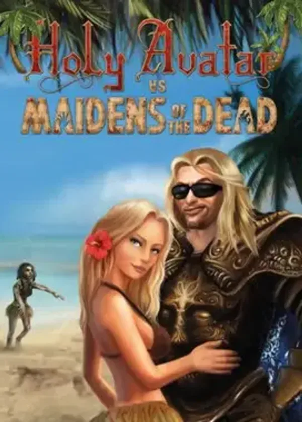 Holy Avatar vs Maidens of the Dead PC