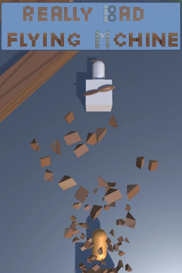 Really Bad Flying Machine